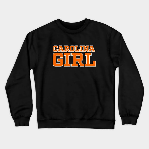 Carolina Girl - Orange Athletic Block Text Crewneck Sweatshirt by TGKelly
